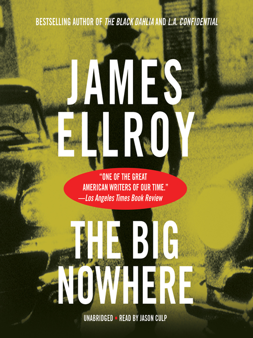 Title details for The Big Nowhere by James Ellroy - Wait list